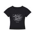 "NEVER SAINT" Women's Cropped T-Shirt